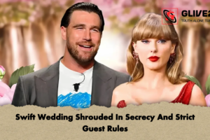 Swift Wedding Shrouded In Secrecy And Strict Guest Rules