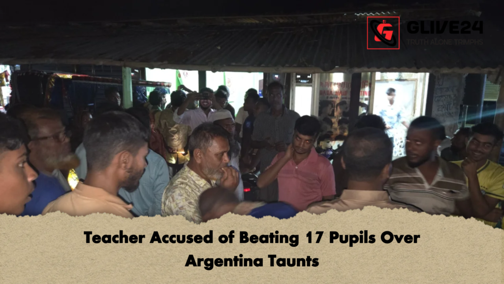 Teacher Accused of Beating 17 Pupils Over Argentina Taunts Teacher Accused of Beating 17 Pupils Over Argentina Taunts