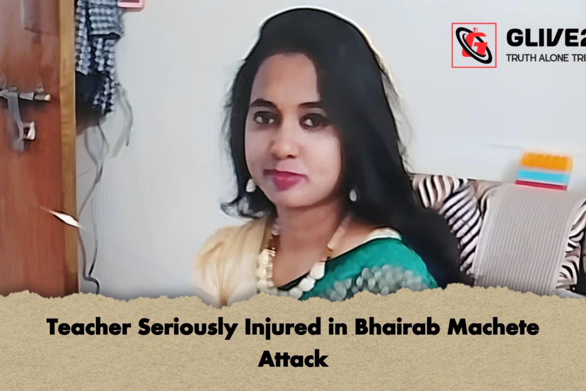 Teacher Seriously Injured in Bhairab Machete Attack