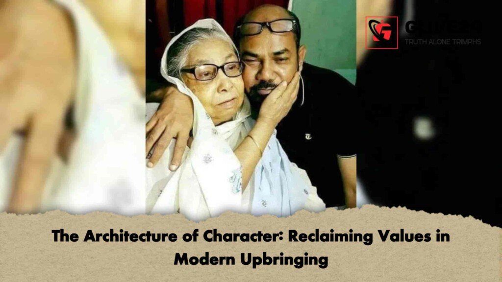 The Architecture of Character Reclaiming Values in Modern Upbringing