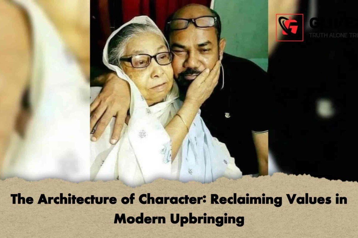 The Architecture of Character: Reclaiming Values in Modern Upbringing
