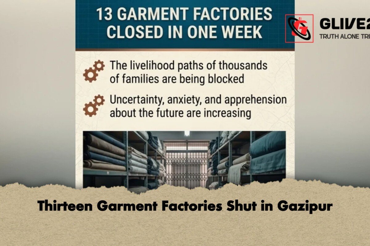 Thirteen Garment Factories Shut in Gazipur