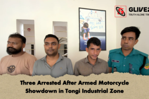 Three Arrested After Armed Motorcycle Showdown in Tongi Industrial Zone