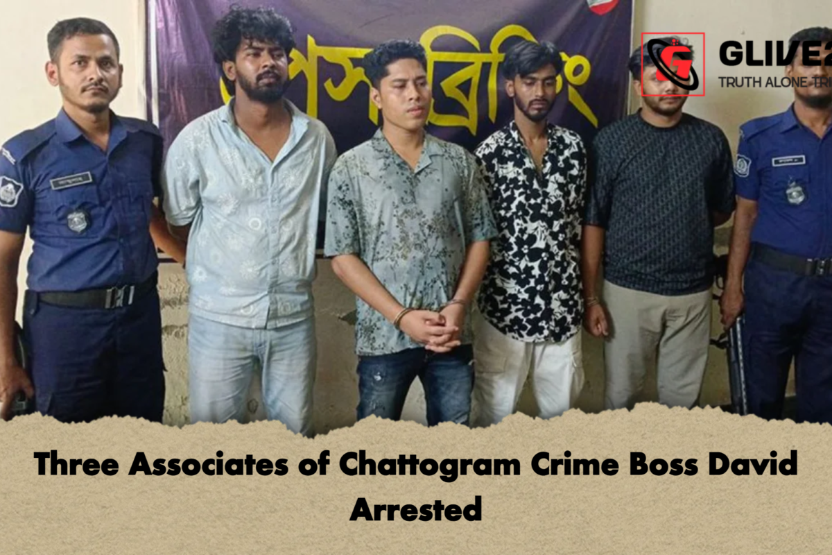 Three Associates of Chattogram Crime Boss David Arrested