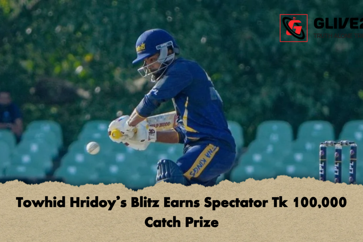 Towhid Hridoy’s Blitz Earns Spectator Tk 100,000 Catch Prize