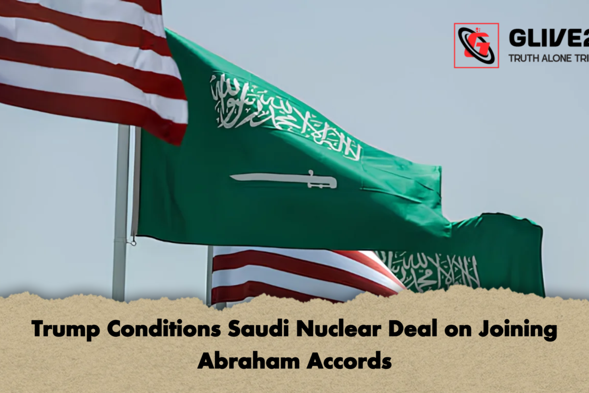 Trump Conditions Saudi Nuclear Deal on Joining Abraham Accords