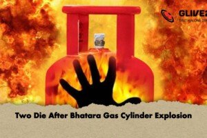 Two Die After Bhatara Gas Cylinder Explosion