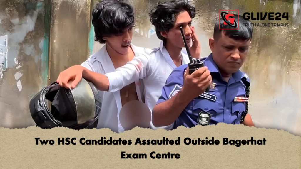 Two HSC Candidates Assaulted Outside Bagerhat Exam Centre 2 Two HSC Candidates Assaulted Outside Bagerhat Exam Centre