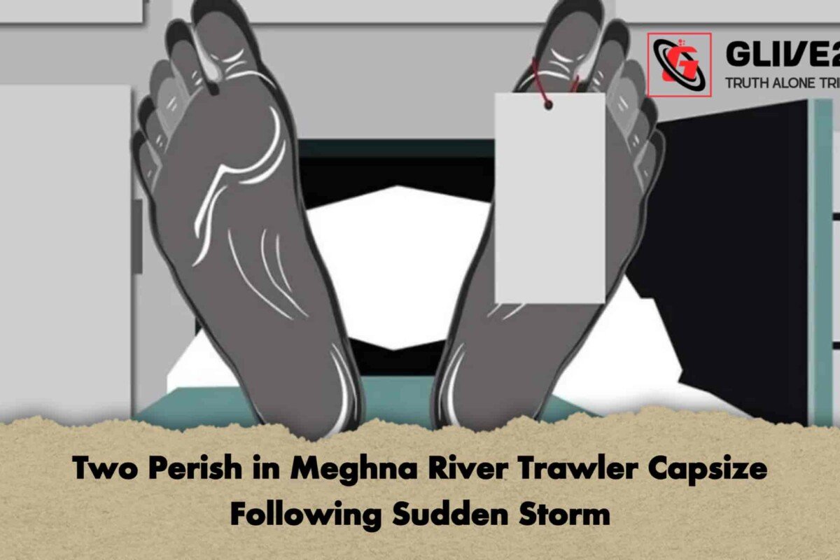 Two Perish in Meghna River Trawler Capsize Following Sudden Storm