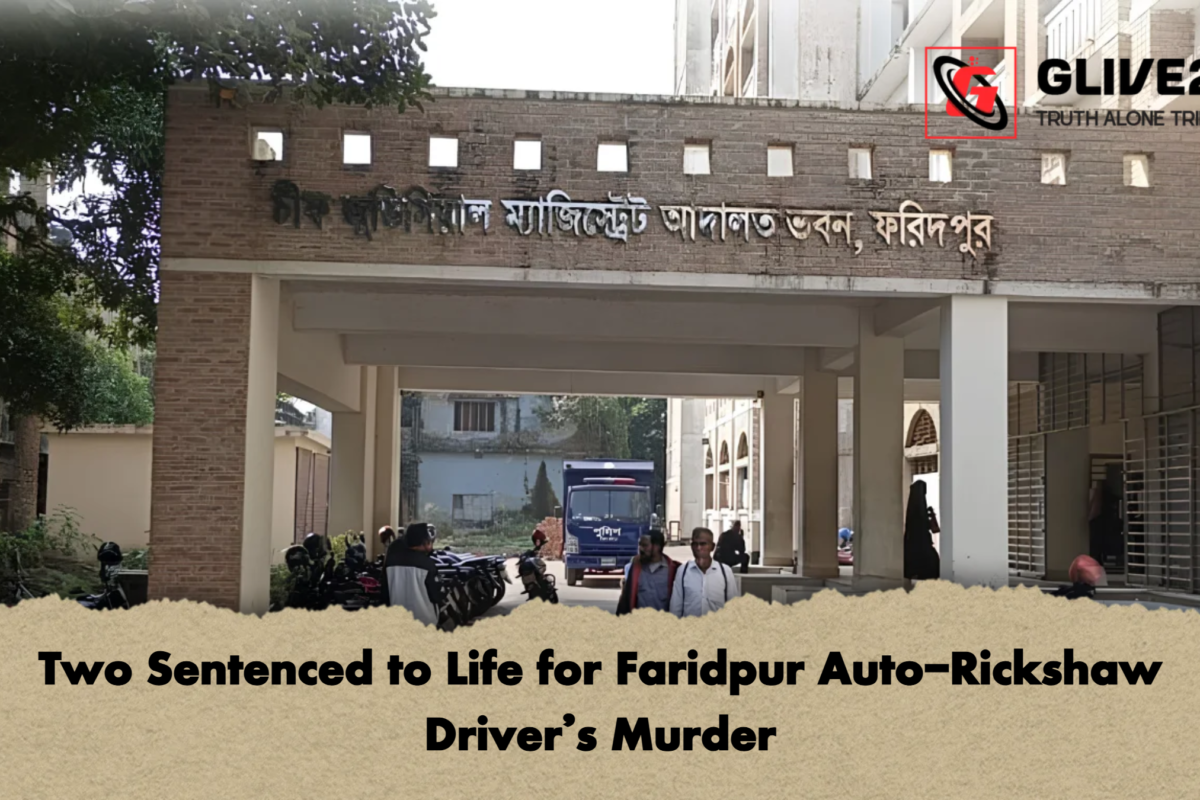 Two Sentenced to Life for Faridpur Auto-Rickshaw Driver’s Murder