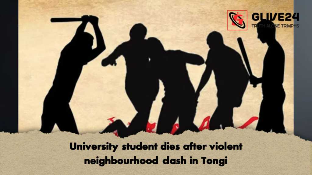 University student dies after violent neighbourhood clash in Tongi 2 University student dies after violent neighbourhood clash in Tongi