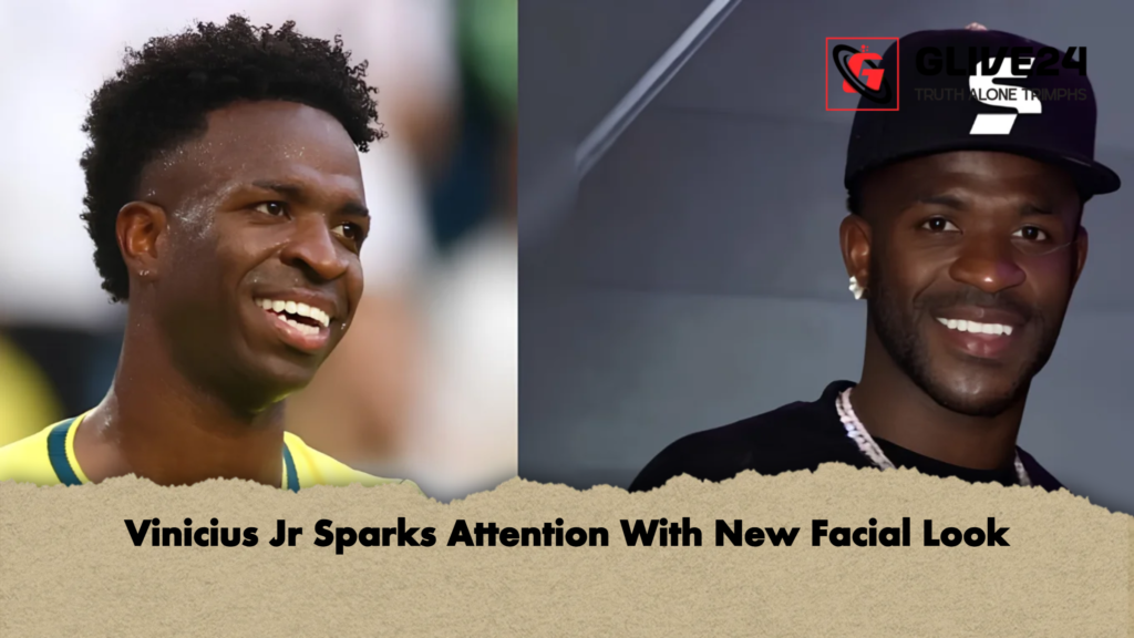 Vinicius Jr Sparks Attention With New Facial Look 2 Vinicius Jr Sparks Attention With New Facial Look