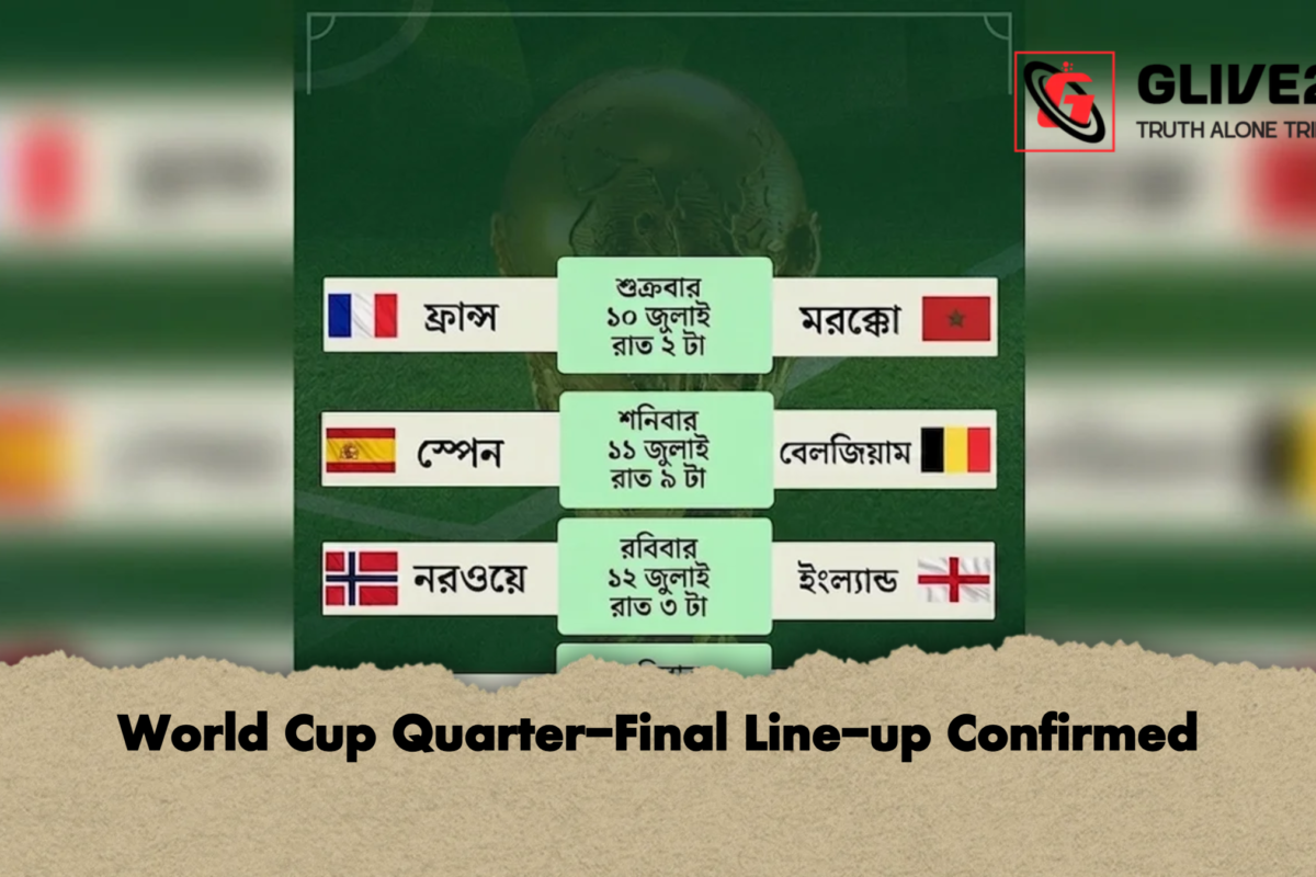 World Cup Quarter-Final Line-up Confirmed