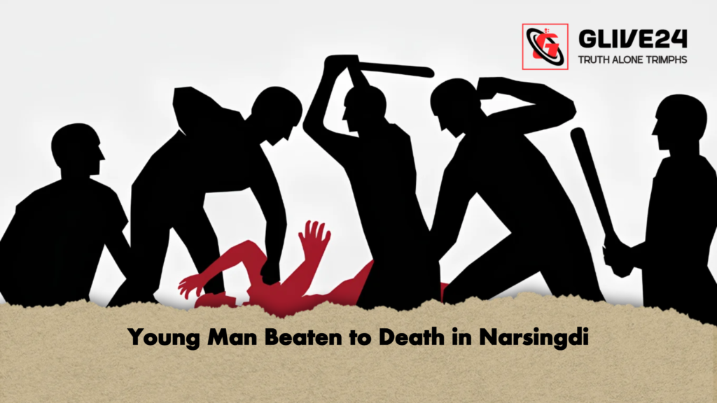 Young Man Beaten to Death in Narsingdi 2 Young Man Beaten to Death in Narsingdi