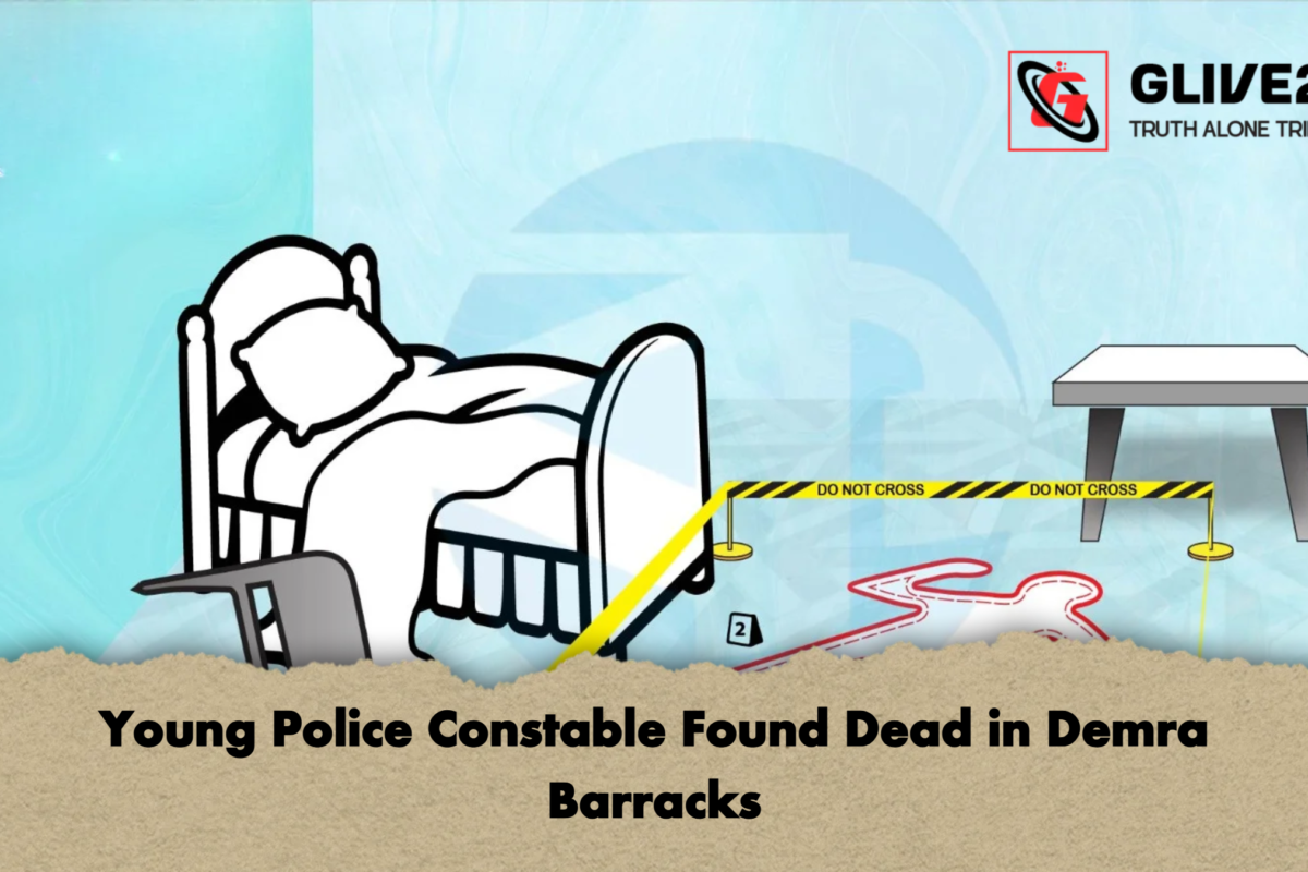 Young Police Constable Found Dead in Demra Barracks