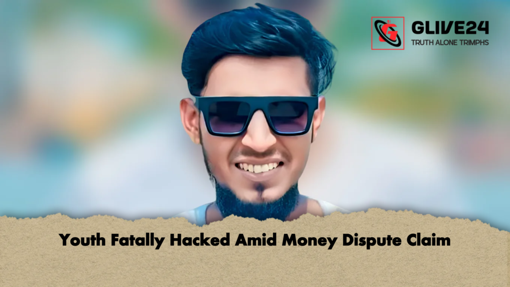 Youth Fatally Hacked Amid Money Dispute Claim 2 Youth Fatally Hacked Amid Money Dispute Claim