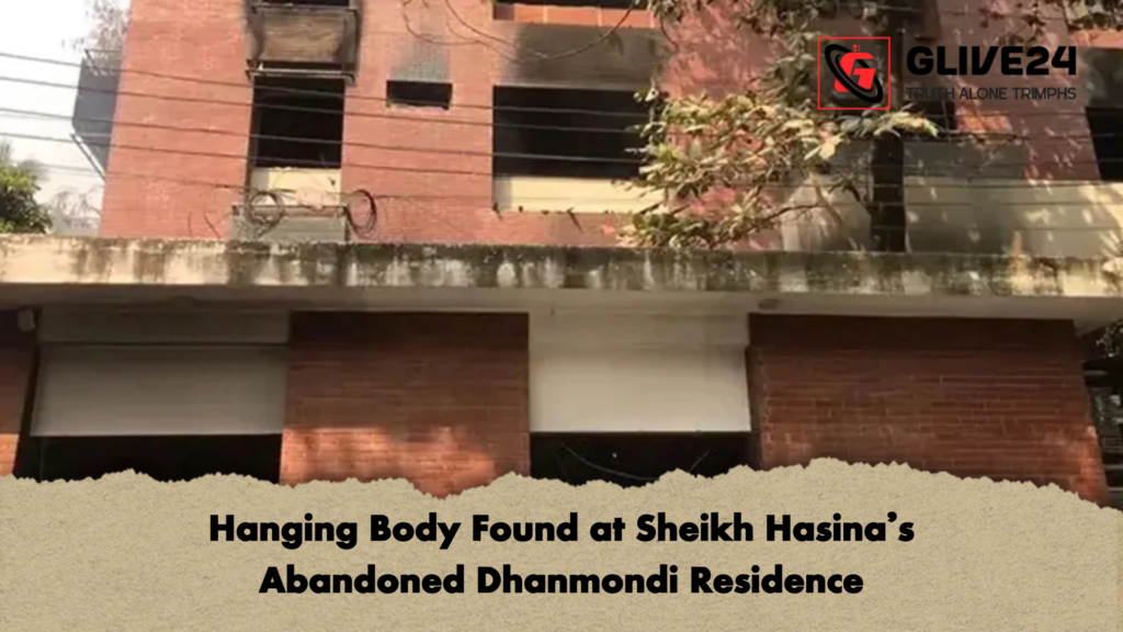 abc 1 Hanging Body Found at Sheikh Hasina's Abandoned Dhanmondi Residence