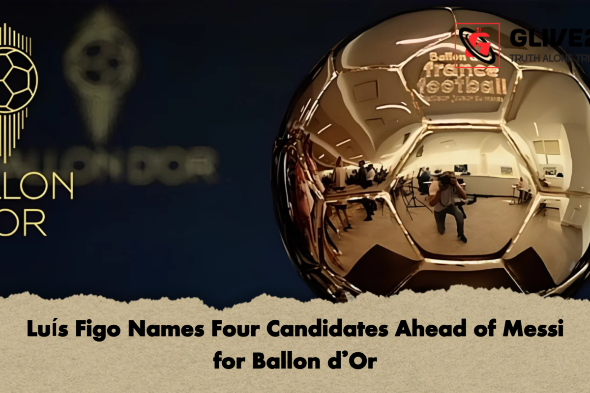 Luís Figo Names Four Candidates Ahead of Messi for Ballon d’Or