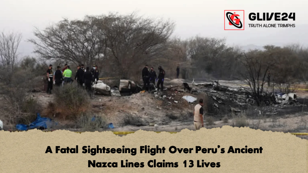 A Fatal Sightseeing Flight Over Peru’s Ancient Nazca Lines Claims 13 Lives A Fatal Sightseeing Flight Over Perus Ancient Nazca Lines Claims 13 Lives 1 A Fatal Sightseeing Flight Over Peru's Ancient Nazca Lines Claims 13 Lives