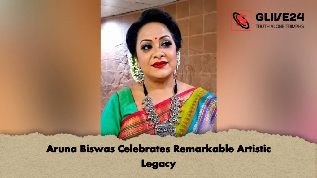 Aruna Biswas Celebrates Remarkable Artistic Legacy Aruna Biswas Celebrates Remarkable Artistic Legacy