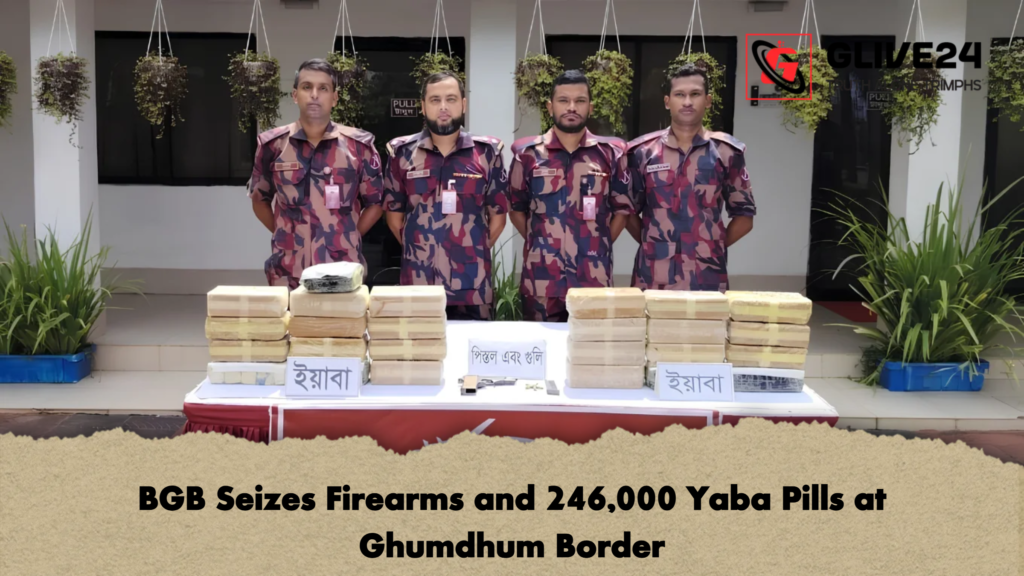 BGB Seizes Firearms and 246000 Yaba Pills at Ghumdhum Border 2 BGB Seizes Firearms and 246,000 Yaba Pills at Ghumdhum Border