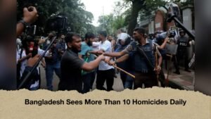 Bangladesh Sees More Than 10 Homicides Daily