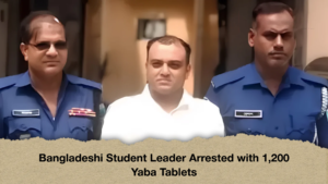 Bangladeshi Student Leader Arrested with 1,200 Yaba Tablets
