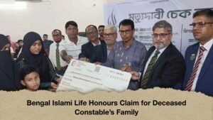 Bengal Islami Life Honours Claim for Deceased Constable’s Family