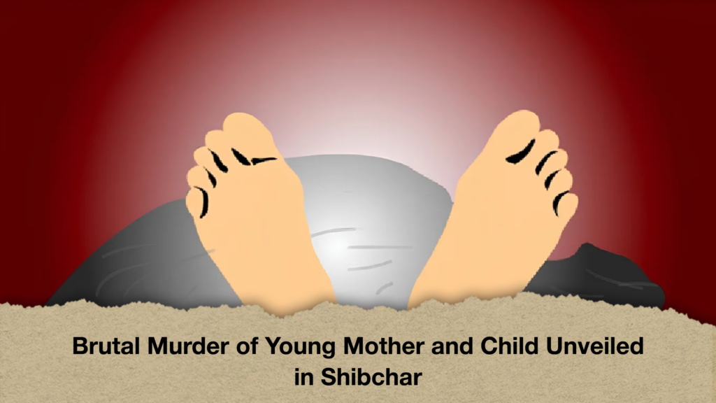Brutal Murder of Young Mother and Child Unveiled in Shibchar
