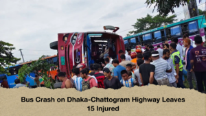 Bus Crash on Dhaka Chattogram Highway Leaves 15 Injured Bus Crash on Dhaka-Chattogram Highway Leaves 15 Injured