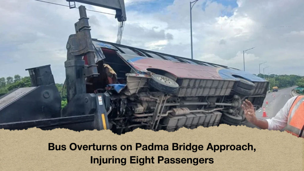 Bus Overturns on Padma Bridge Approach Injuring Eight Passengers Bus Overturns on Padma Bridge Approach, Injuring Eight Passengers