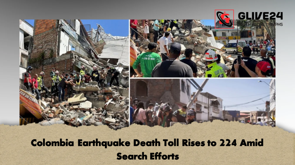 Colombia Earthquake Death Toll Rises to 224 Amid Search Efforts 3 Colombia Earthquake Death Toll Rises to 224 Amid Search Efforts 2 Colombia Earthquake Death Toll Rises to 224 Amid Search Efforts