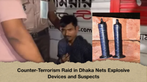 CounterTerrorism Raid in Dhaka Nets Explosive Devices and Suspects Counter-Terrorism Raid in Dhaka Nets Explosive Devices and Suspects