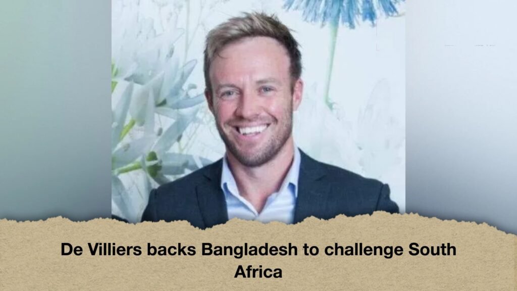 De Villiers backs Bangladesh to challenge South Africa