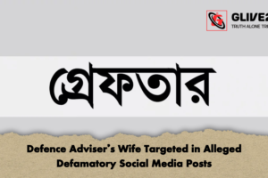 Defence Adviser’s Wife Targeted in Alleged Defamatory Social Media Posts