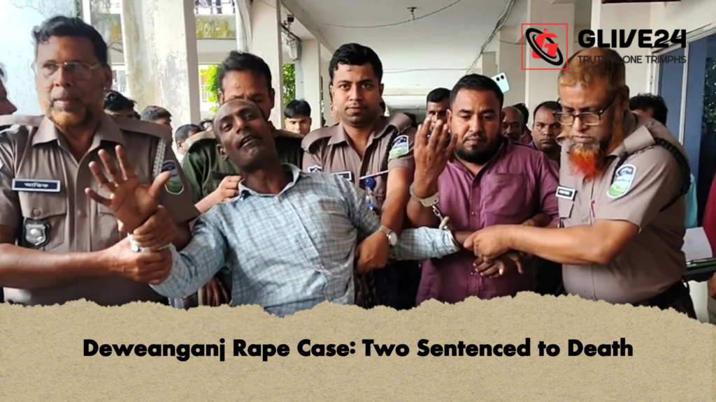 Deweanganj Rape Case Two Sentenced to Death Deweanganj Rape Case: Two Sentenced to Death