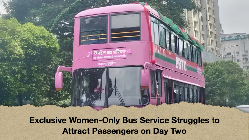 Exclusive Women-Only Bus Service Struggles to Attract Passengers on Day Two