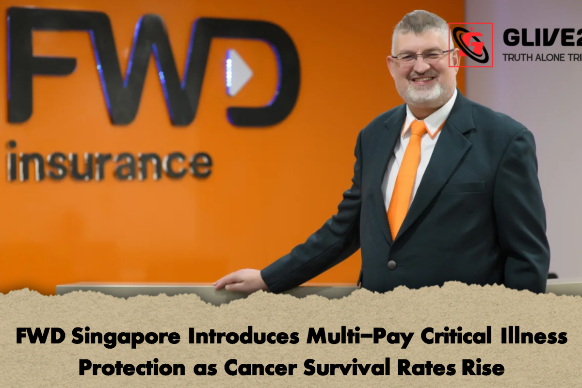 FWD Singapore Introduces Multi-Pay Critical Illness Protection as Cancer Survival Rates Rise