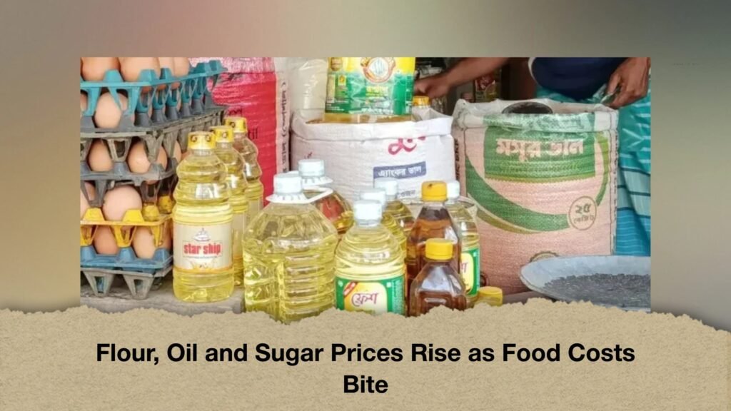 Flour, Oil and Sugar Prices Rise as Food Costs Bite