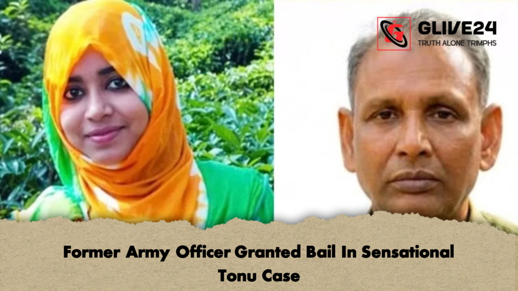Former Army Officer Granted Bail In Sensational Tonu Case 2 Former Army Officer Granted Bail In Sensational Tonu Case 2 Former Army Officer Granted Bail In Sensational Tonu Case