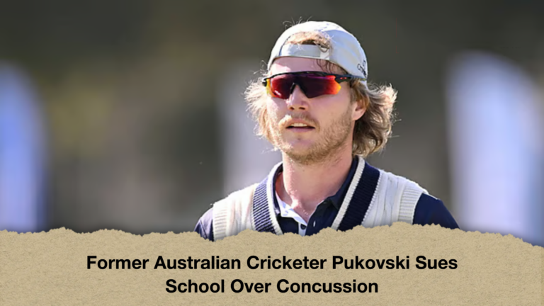 Former Australian Cricketer Pukovski Sues School Over Concussion Former Australian Cricketer Pukovski Sues School Over Concussion