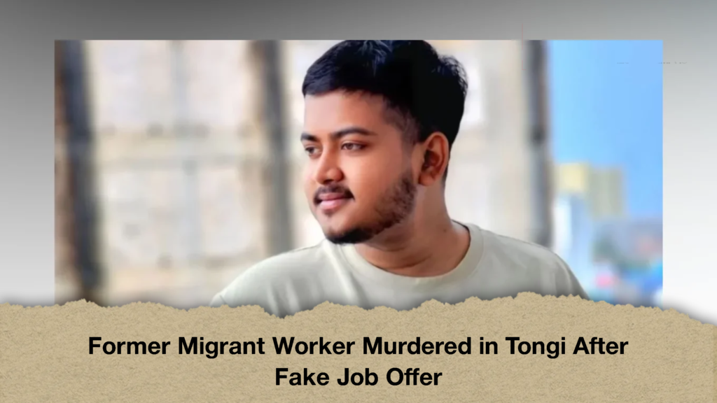Former Migrant Worker Murdered in Tongi After Fake Job Offer
