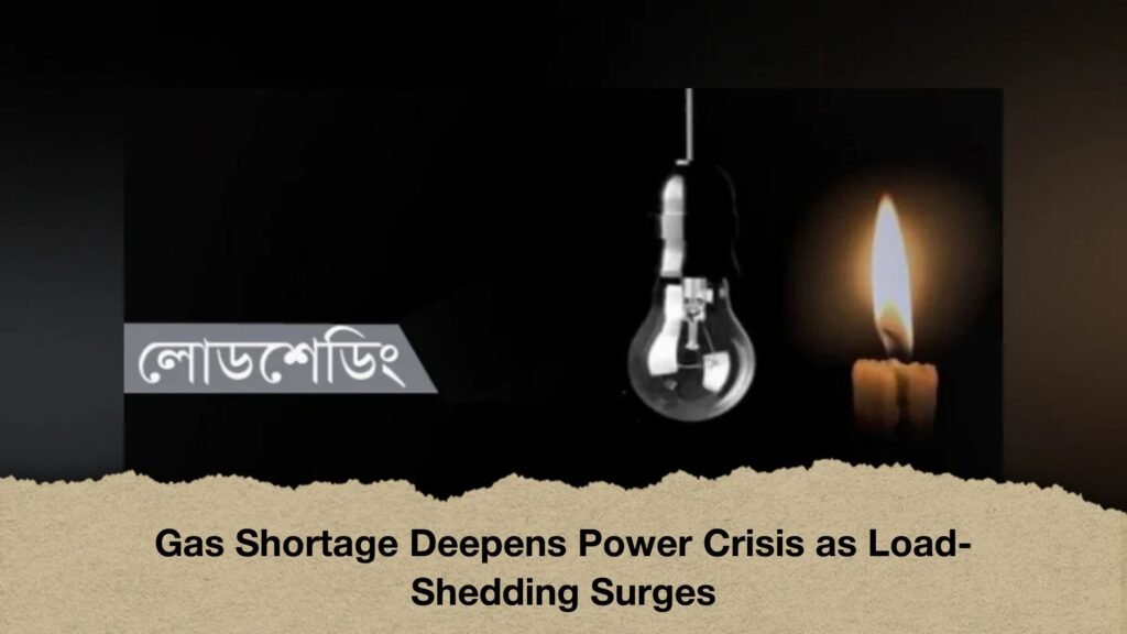 Gas Shortage Deepens Power Crisis as Load-Shedding Surges