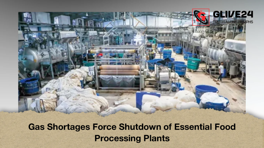 Gas Shortages Force Shutdown of Essential Food Processing Plants 2 Gas Shortages Force Shutdown of Essential Food Processing Plants