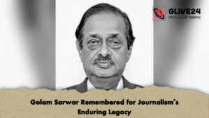 Golam Sarwar Remembered for Journalisms Enduring Legacy Golam Sarwar Remembered for Journalism’s Enduring Legacy