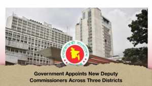 Government Appoints New Deputy Commissioners Across Three Districts (2)