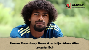 Hamza Chowdhury Nears Azerbaijan Move After Leicester Exit 2 Hamza Chowdhury Nears Azerbaijan Move After Leicester Exit