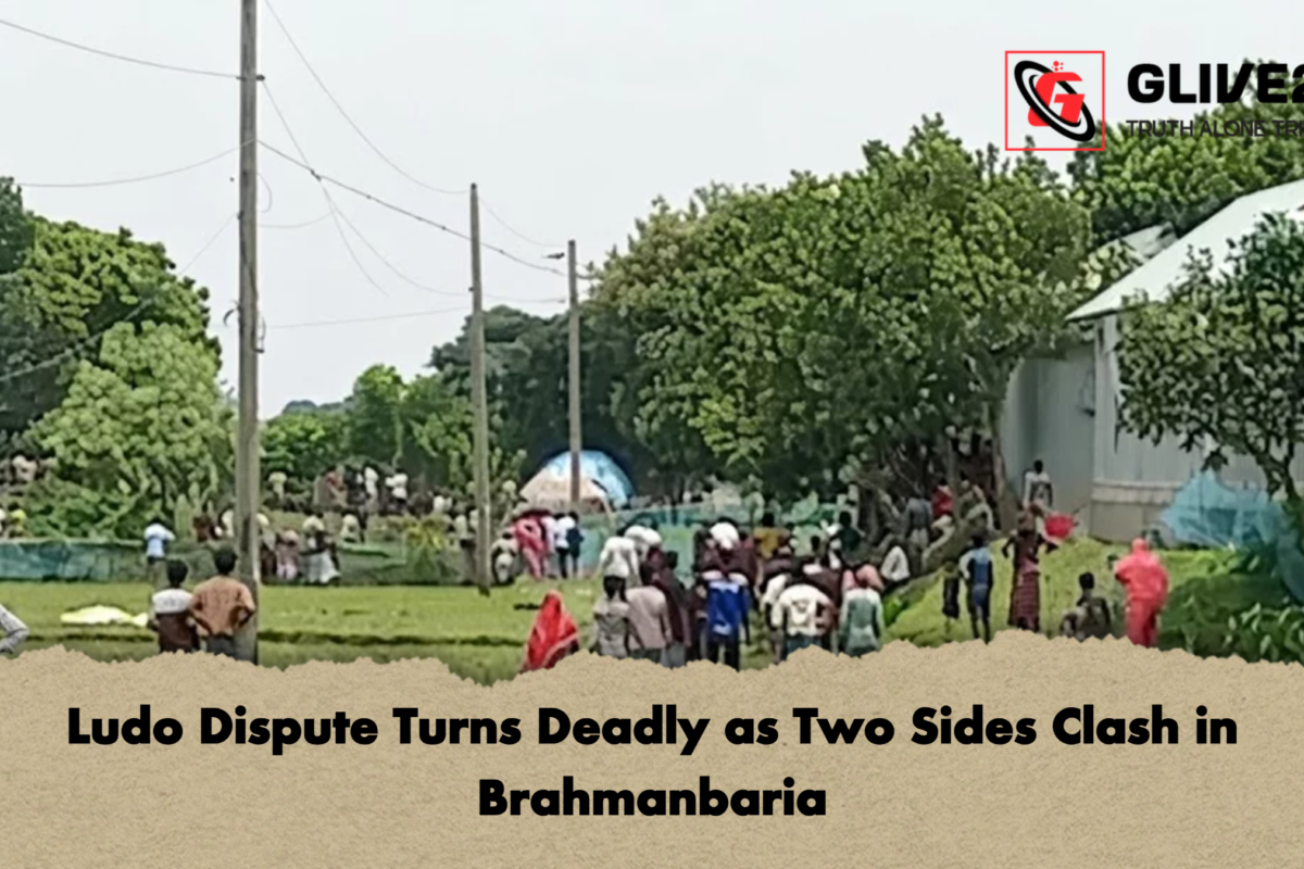 Ludo Dispute Turns Deadly as Two Sides Clash in Brahmanbaria