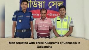 Man Arrested with Three Kilograms of Cannabis in Gaibandha 1 Man Arrested with Three Kilograms of Cannabis in Gaibandha