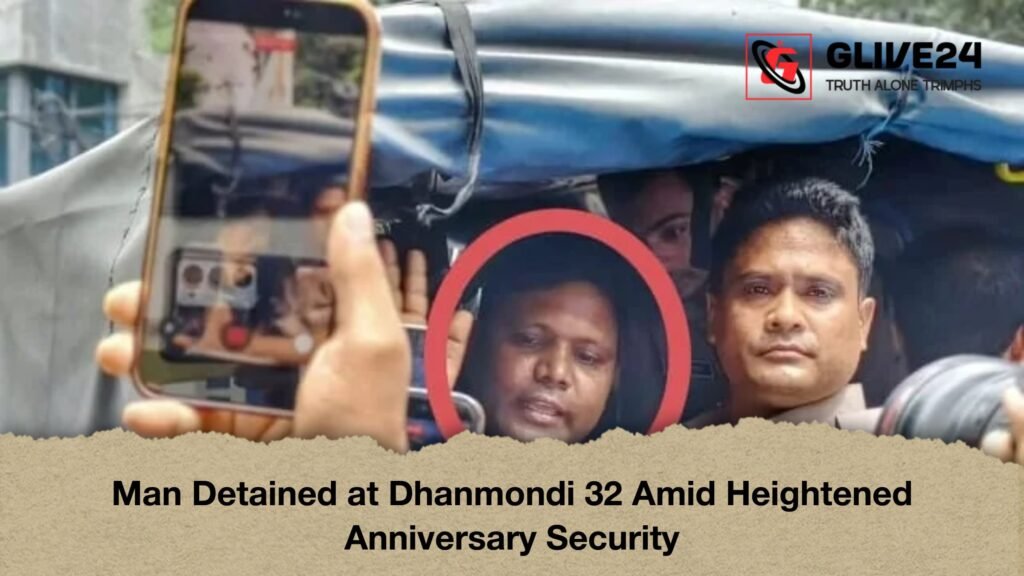 Man Detained at Dhanmondi 32 Amid Heightened Anniversary Security Man Detained at Dhanmondi 32 Amid Heightened Anniversary Security